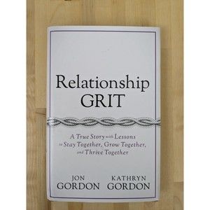 Jon & Kathryn Gordon: Relationship Grit  - Hardcover VERY GOOD